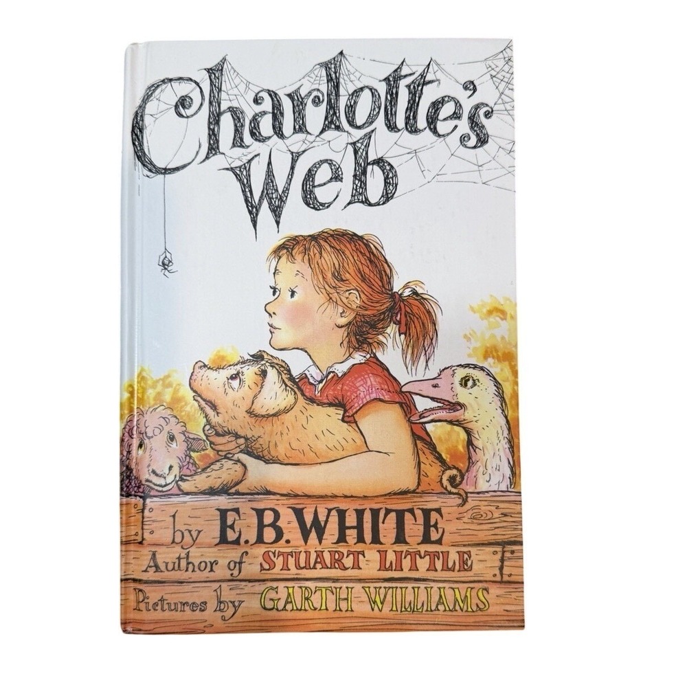 Charlotte's Web : A Newbery Honor Award Winner by E. B. White and Kate DiCamillo